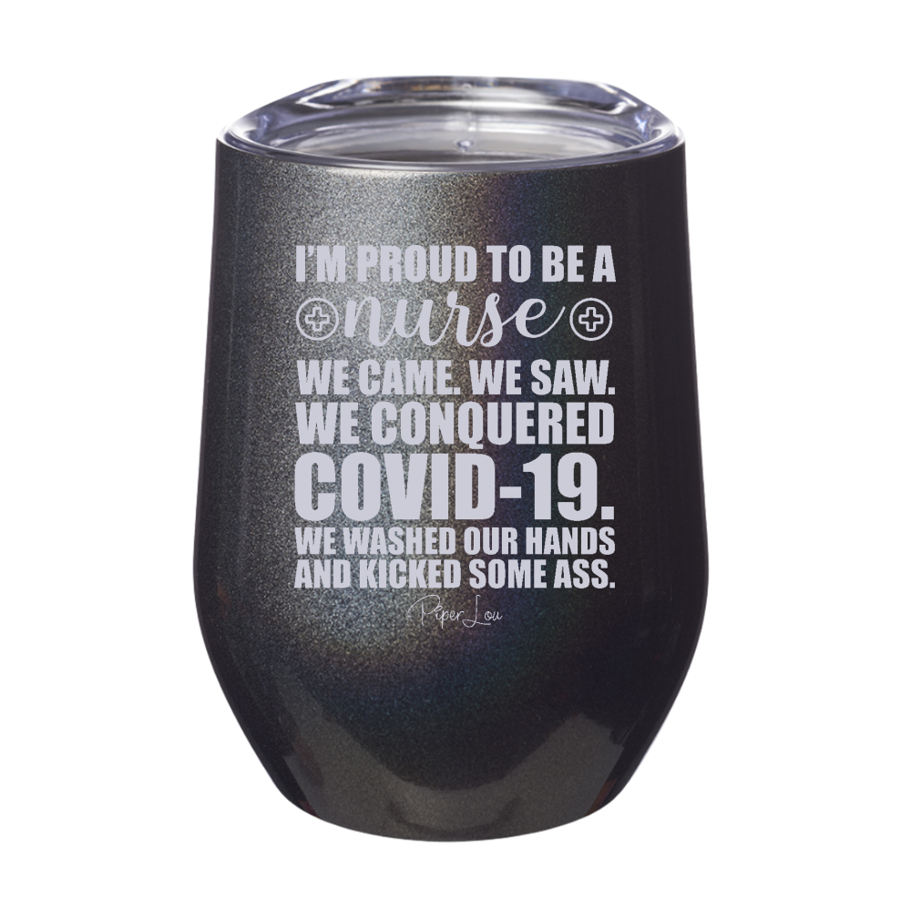 Proud To Be A Nurse Laser Etched Tumbler