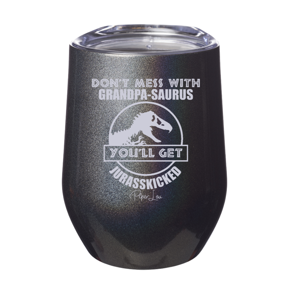 Don't Mess With Grandpasaurus 12oz Stemless Wine Cup