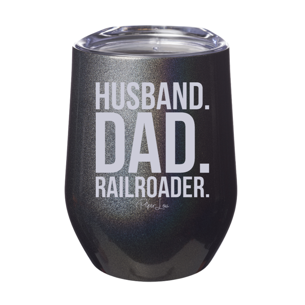 Husband Dad Railroader 12oz Stemless Wine Cup