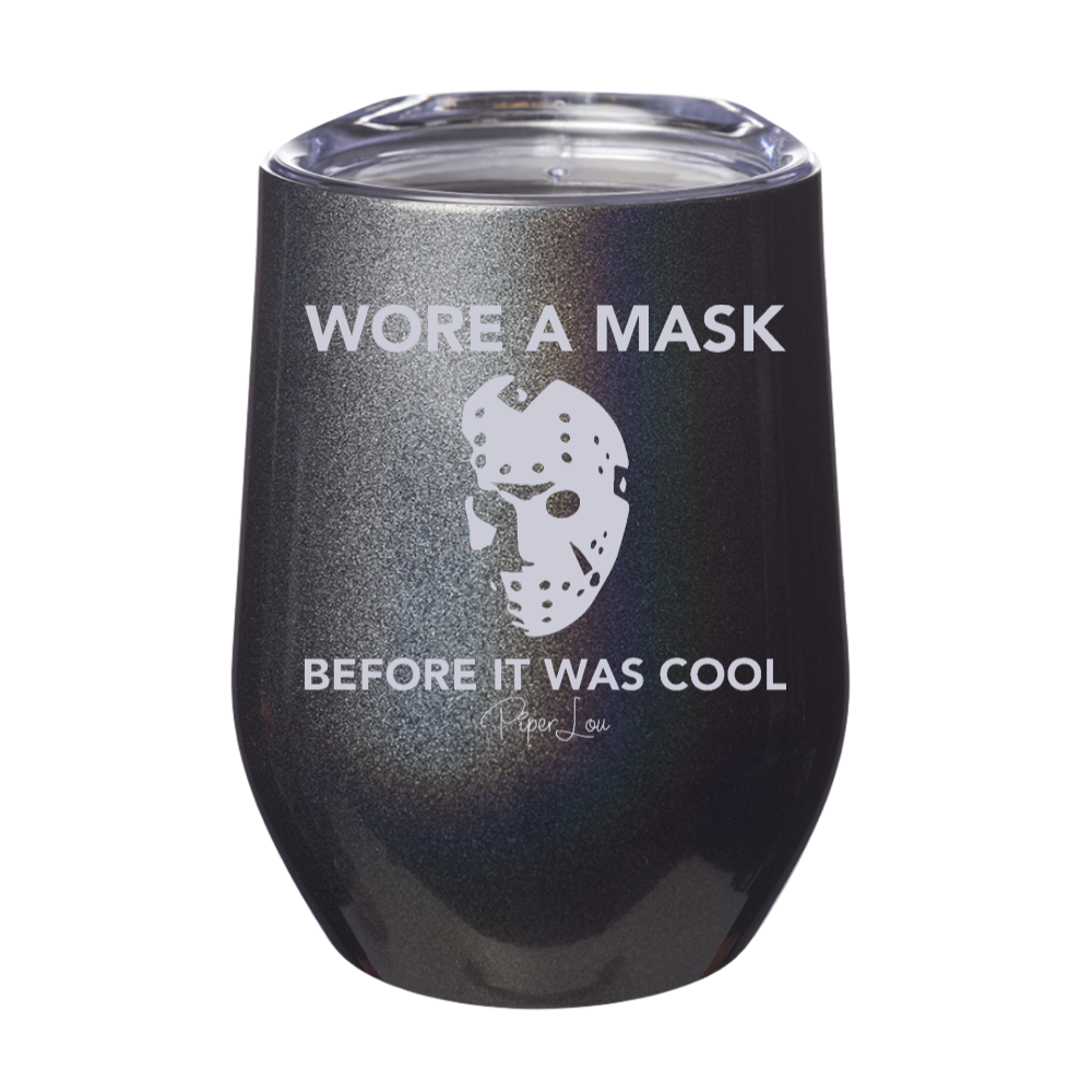 Wore A Mask Before It Was Cool Jason 12oz Stemless Wine Cup