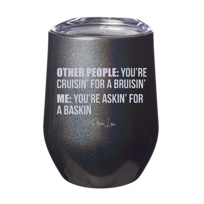 You're Askin' For A Baskin 12oz Stemless Wine Cup