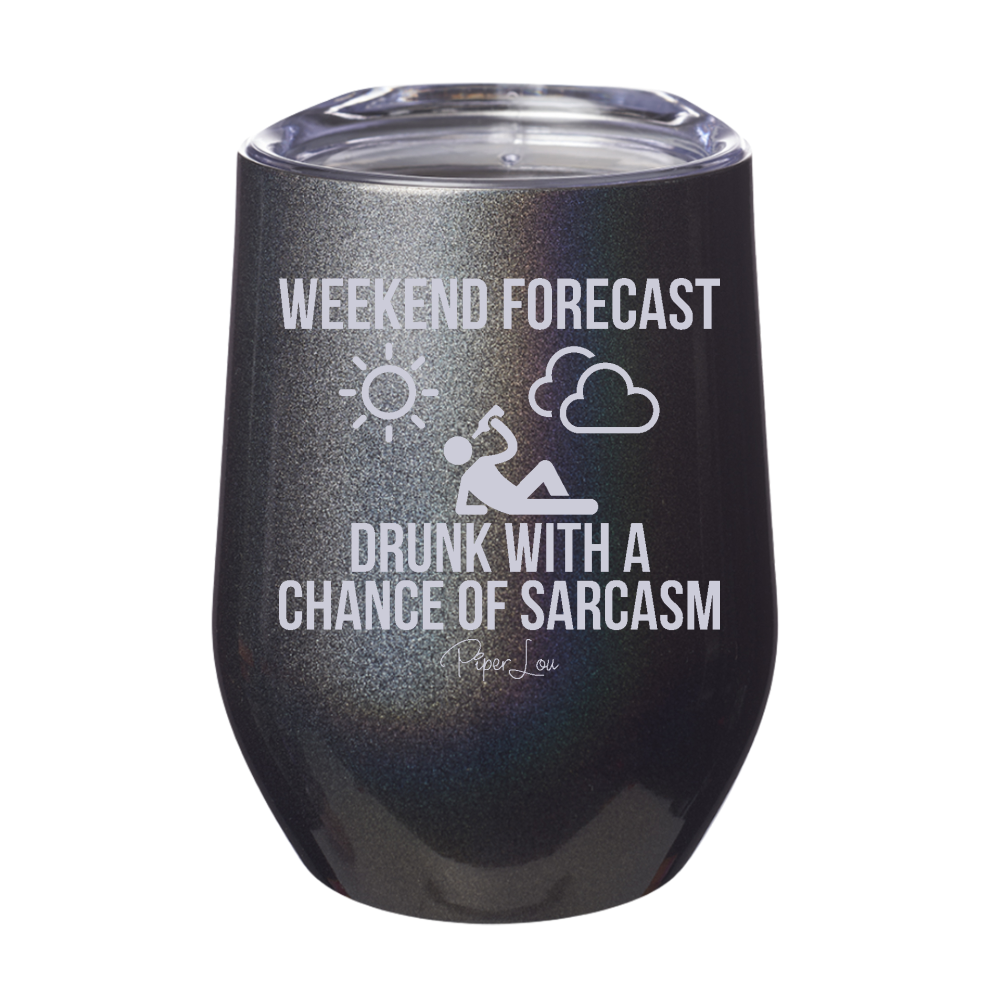 Weekend Forecast Drunk 12oz Stemless Wine Cup