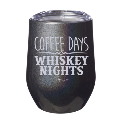 Coffee Days Whiskey Nights 12oz Stemless Wine Cup