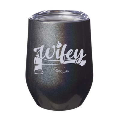 Fire Wifey Axe 12oz Stemless Wine Cup