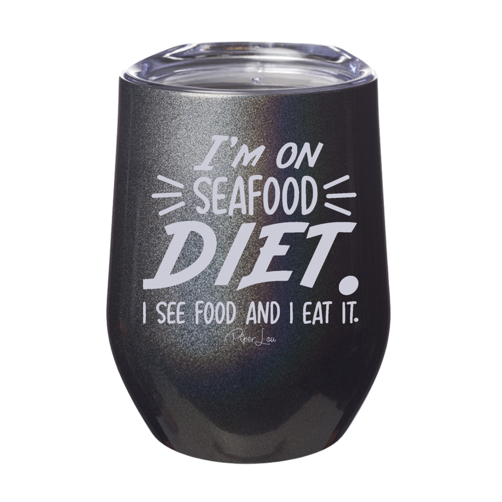 I'm On A Seafood Diet 12oz Stemless Wine Cup