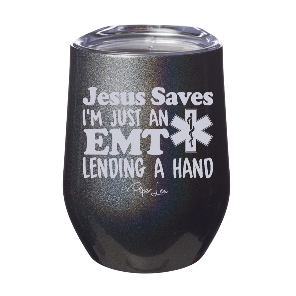 Jesus Saves EMT 12oz Stemless Wine Cup