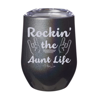 Rockin The Aunt Life Laser Etched Tumbler