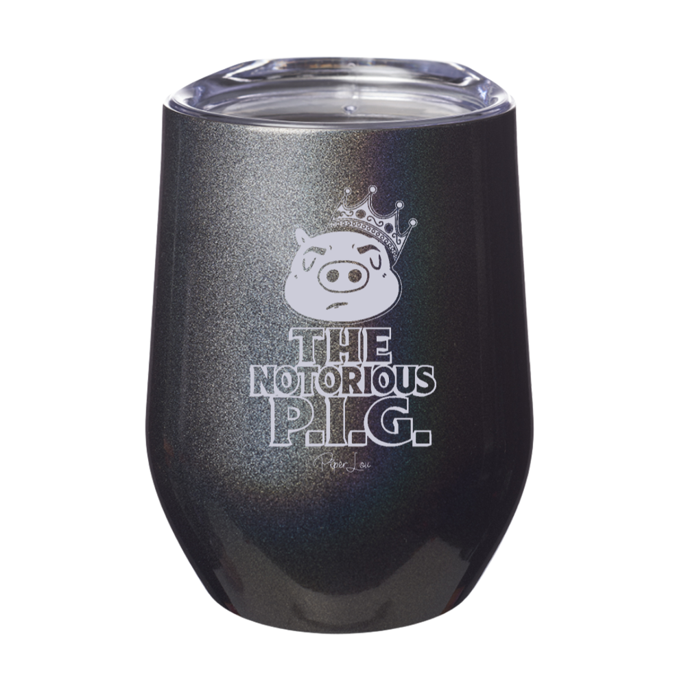 The Notorious Pig 12oz Stemless Wine Cup