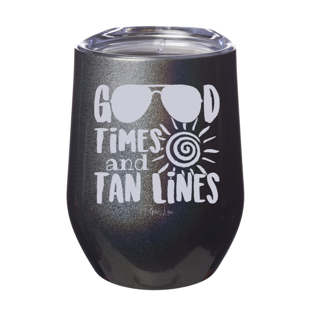 Good Times And Tan Lines Laser Etched Tumbler