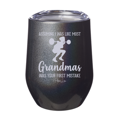 Assuming I Was Like Most Grandmas Workout 12oz Stemless Wine Cup