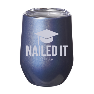 Nailed It Laser Etched Tumbler