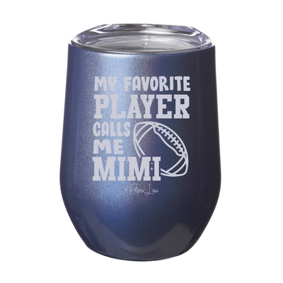 My Favorite Football Player Calls Me Mimi 12oz Stemless Wine Cup
