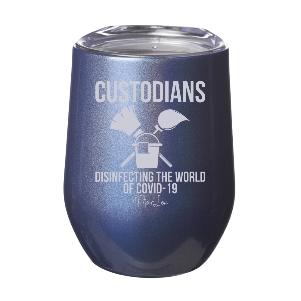 Custodians Disinfecting The World 12oz Stemless Wine Cup