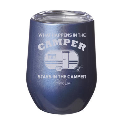 What Happens In The Camper Laser Etched Tumbler