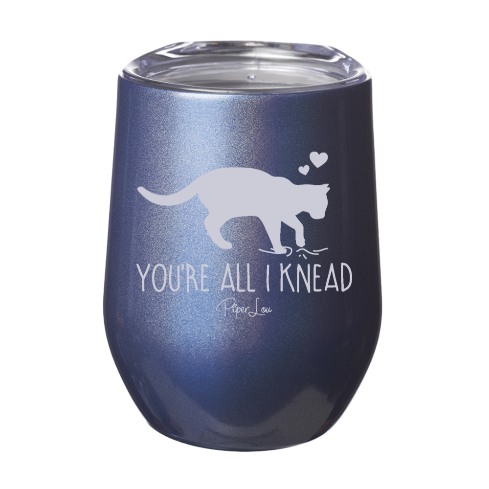 You're All I Knead Laser 12oz Stemless Wine Cup