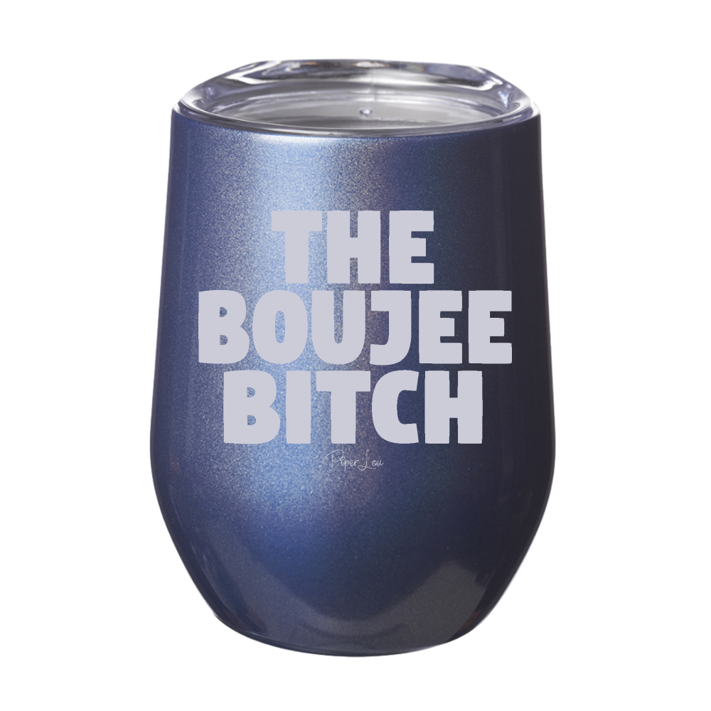 The Boujee Bitch 12oz Stemless Wine Cup