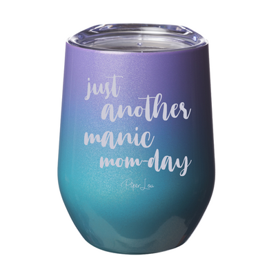 Just Another Manic Momday 12oz Stemless Wine Cup