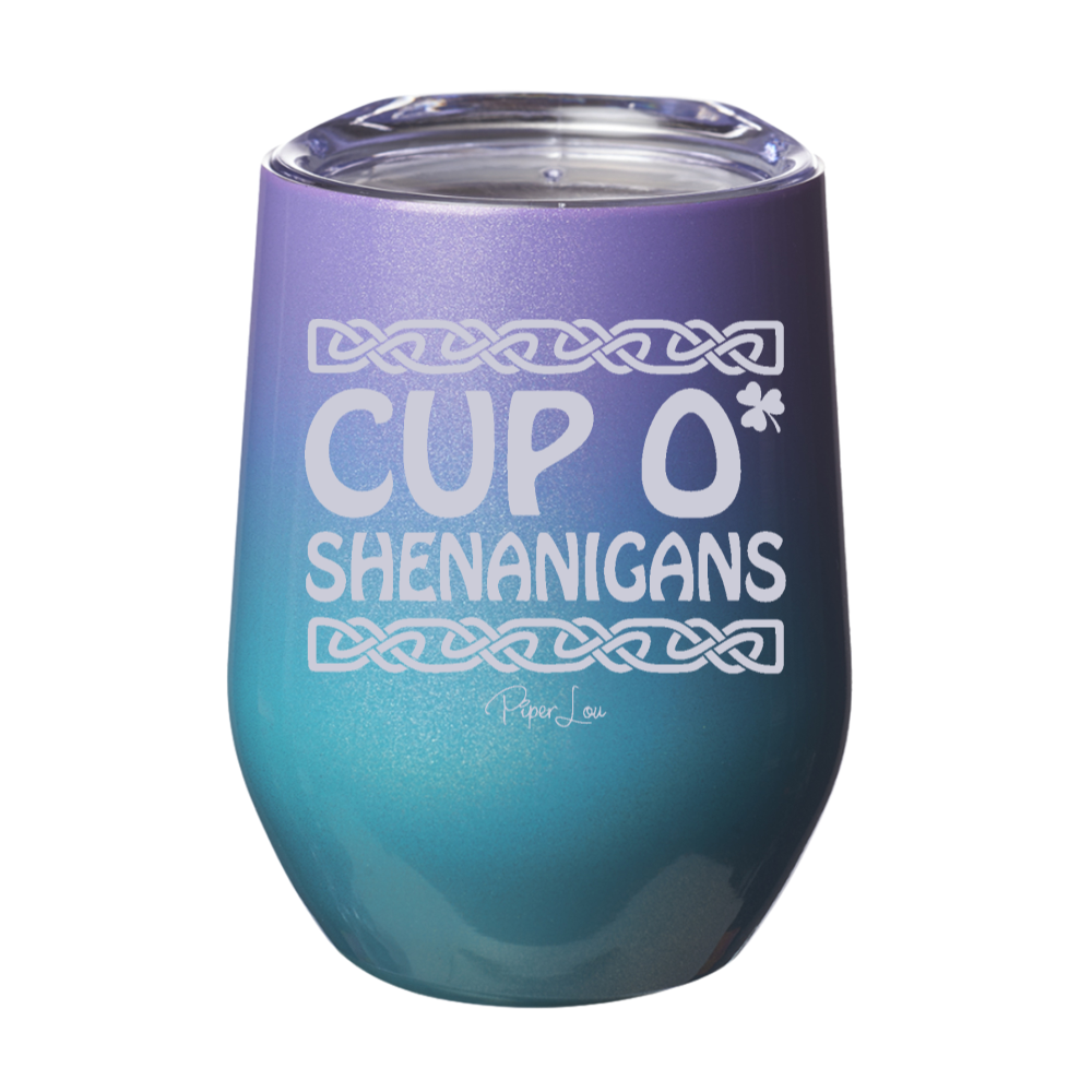 Cup O Shenanigans 12oz Stemless Wine Cup