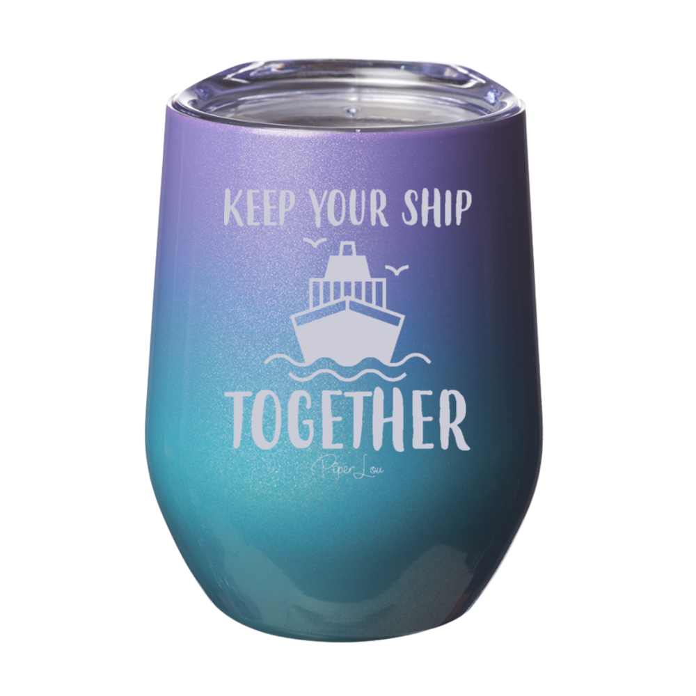 Keep Your Ship Together 12oz Stemless Wine Cup