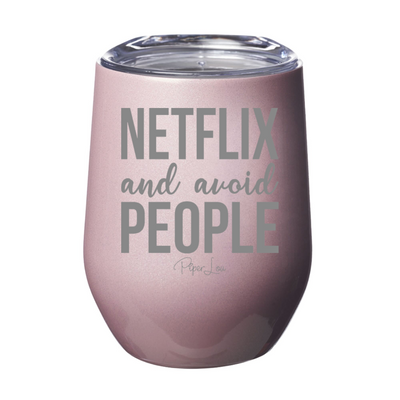 Netflix and Avoid People 12oz Stemless Wine Cup