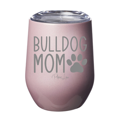 Bulldog Mom 12oz Stemless Wine Cup