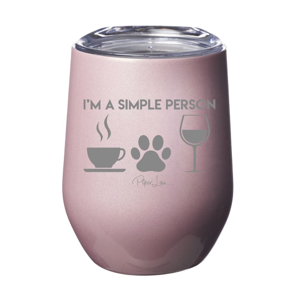 I’m A Simple Person Coffee Paw Wine 12oz Stemless Wine Cup