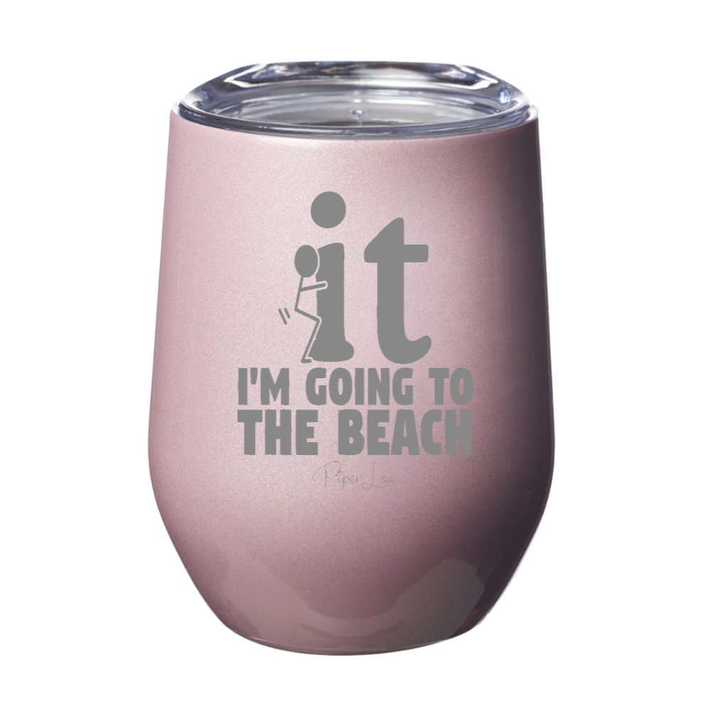 Fuck It Beach | 12oz Stemless Wine Cup