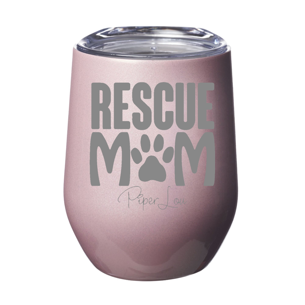 Rescue Mom 12oz Stemless Wine Cup