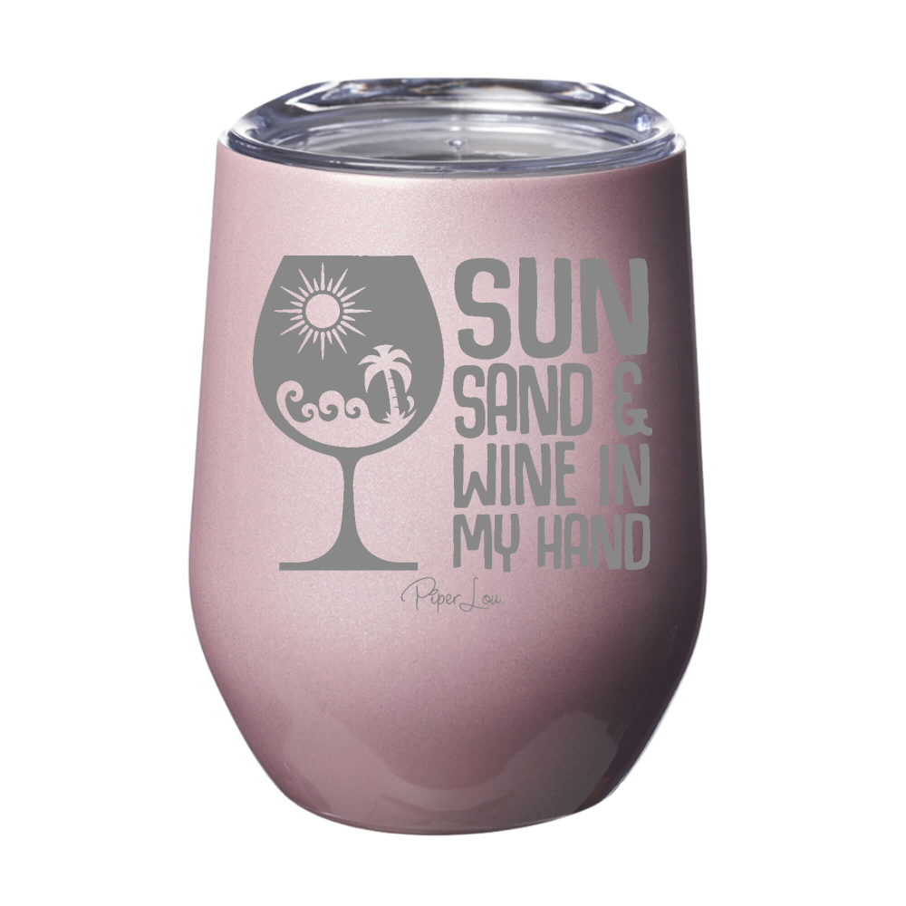 Sun Sand And Wine In My Hand 12oz Stemless Wine Cup
