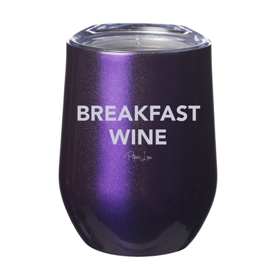 Breakfast Wine Laser Etched Tumbler