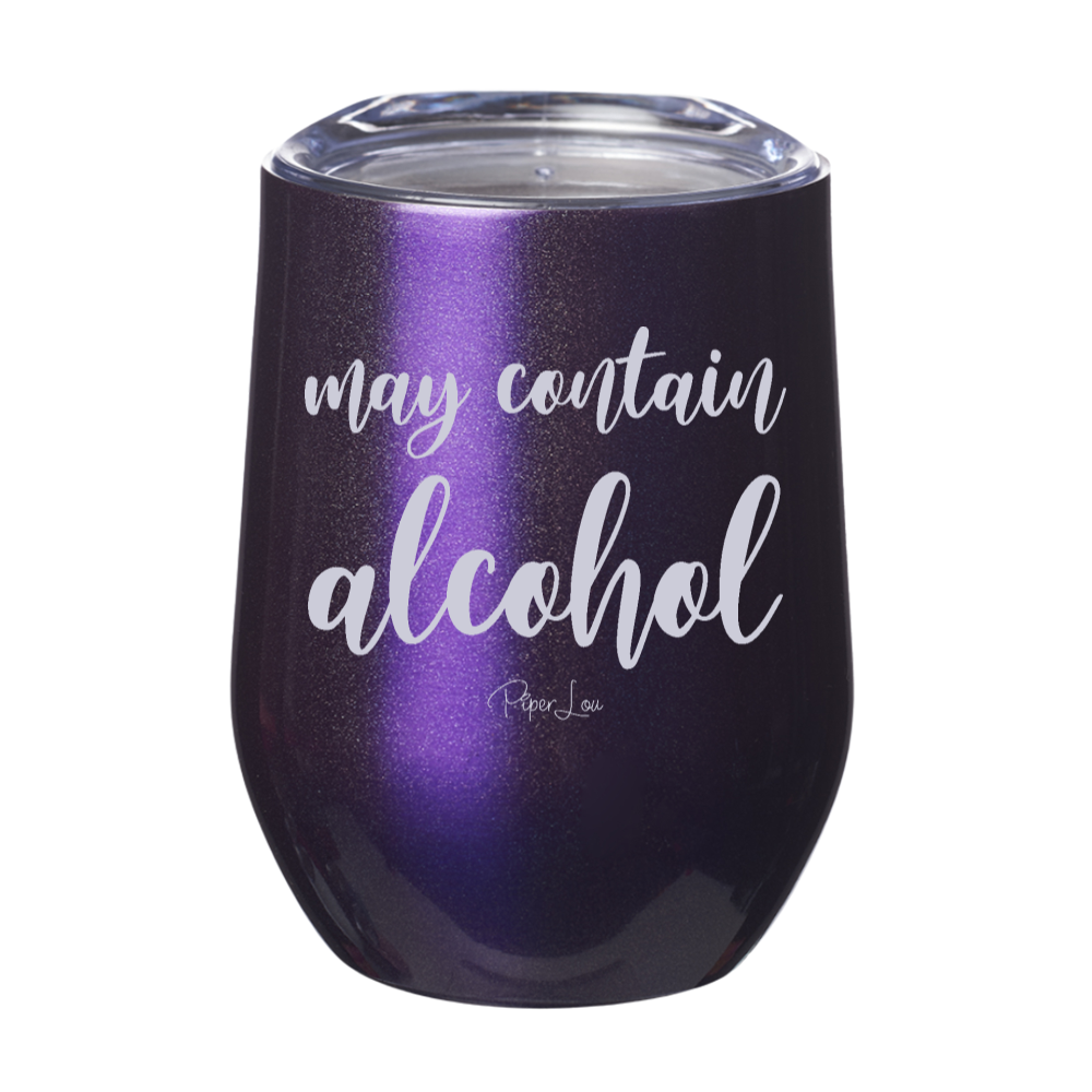 May Contain Alcohol 12oz Stemless Wine Cup