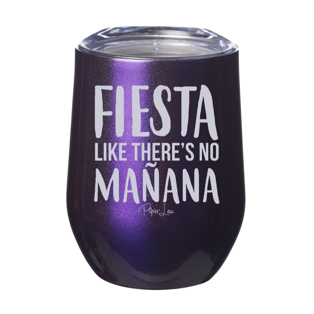 Fiesta Like There's No Mañana 12oz Stemless Wine Cup