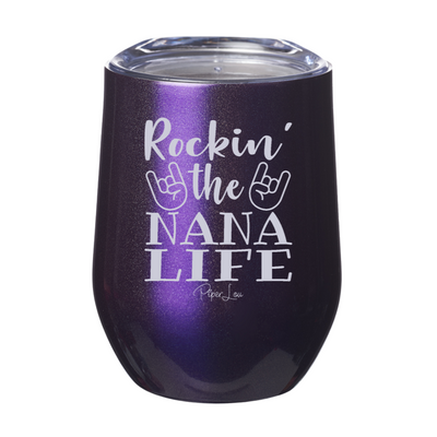 Rockin' The Nana Life Laser Etched Tumbler