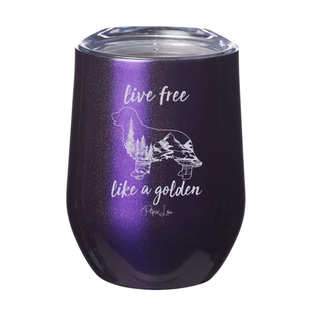 Live Free Like A Golden Stemless Wine Cup