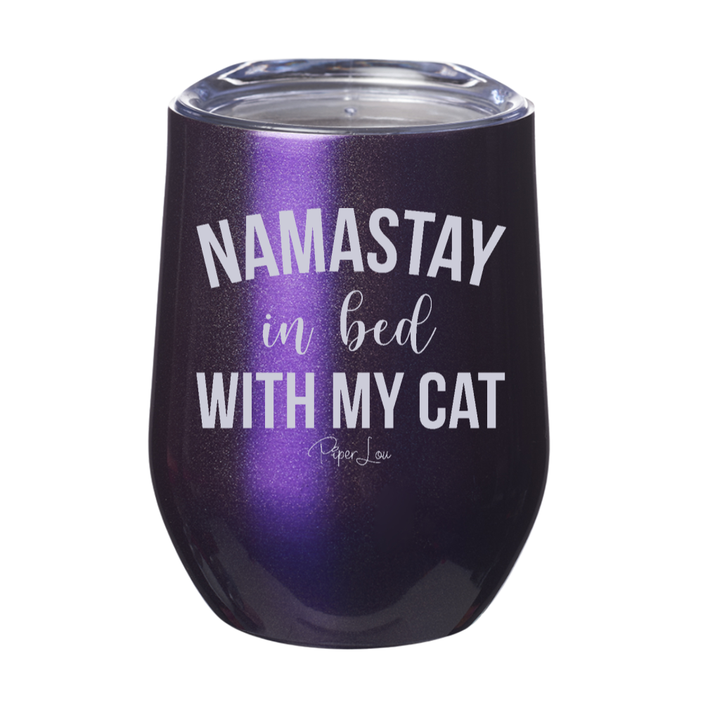Namastay In Bed With My Cat 12oz Stemless Wine Cup