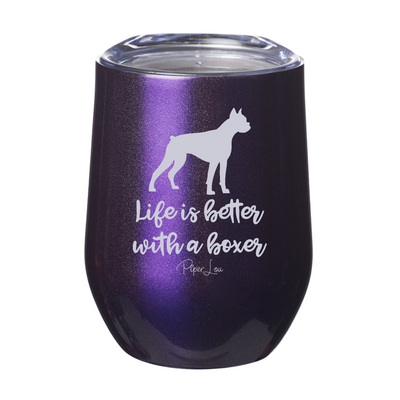 Life Is Better With A Boxer 12oz Stemless Wine Cup
