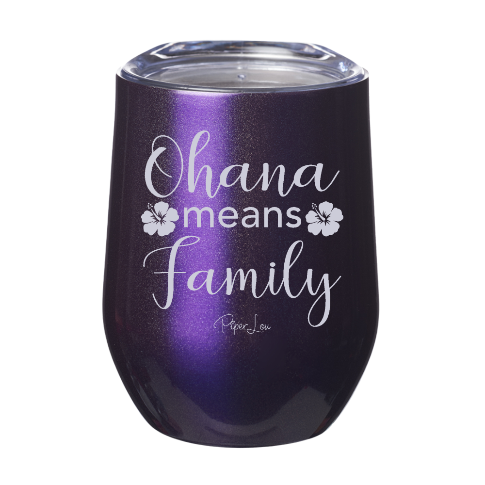 Ohana Means Family Laser Etched Tumbler