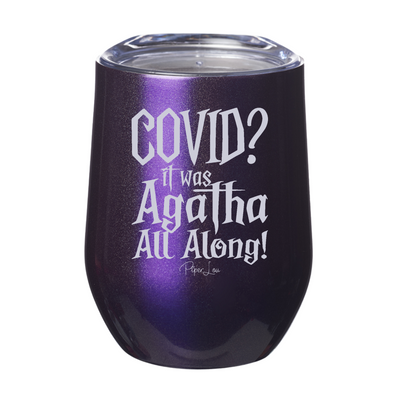 COVID It Was Agatha Stemless Wine Cup