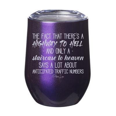 Highway To Hell Staircase To Heaven Laser Etched Tumbler