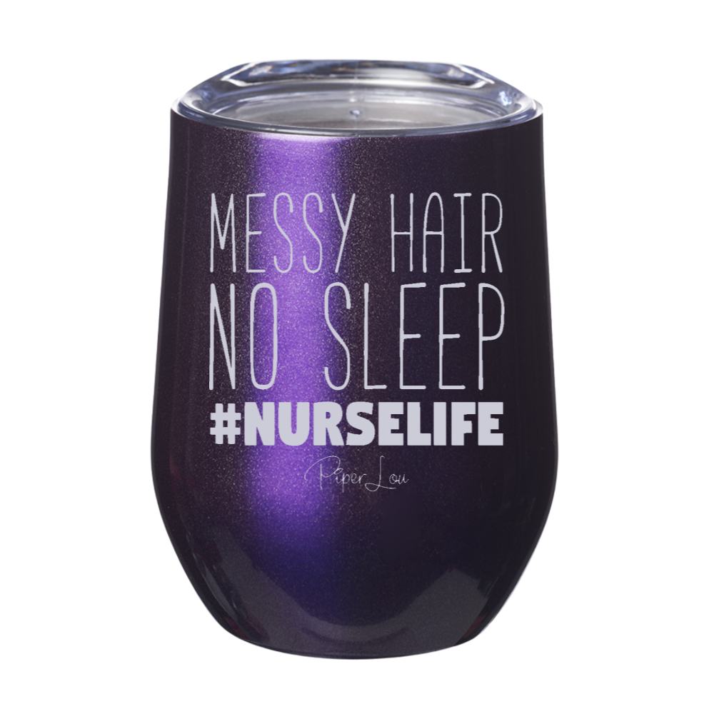 Messy Hair Nurse Life Laser Etched Tumbler