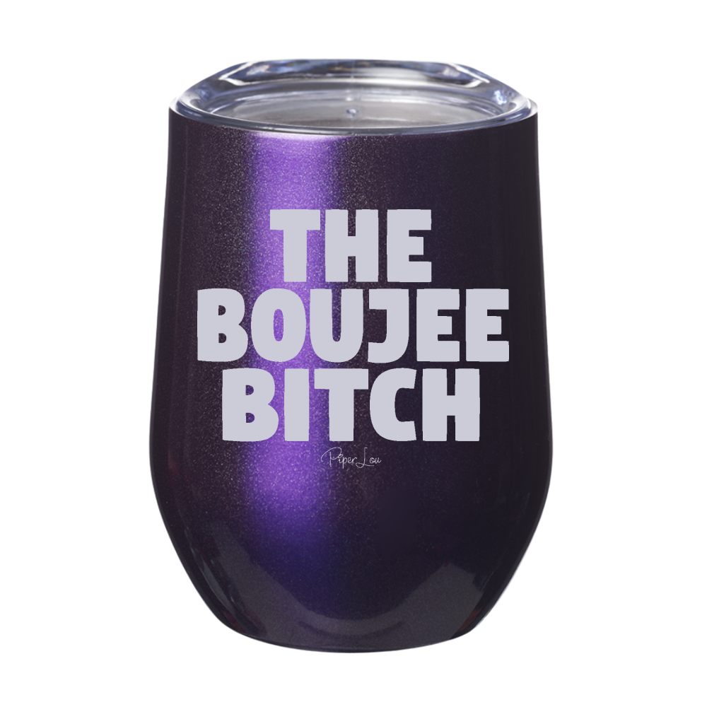 The Boujee Bitch 12oz Stemless Wine Cup