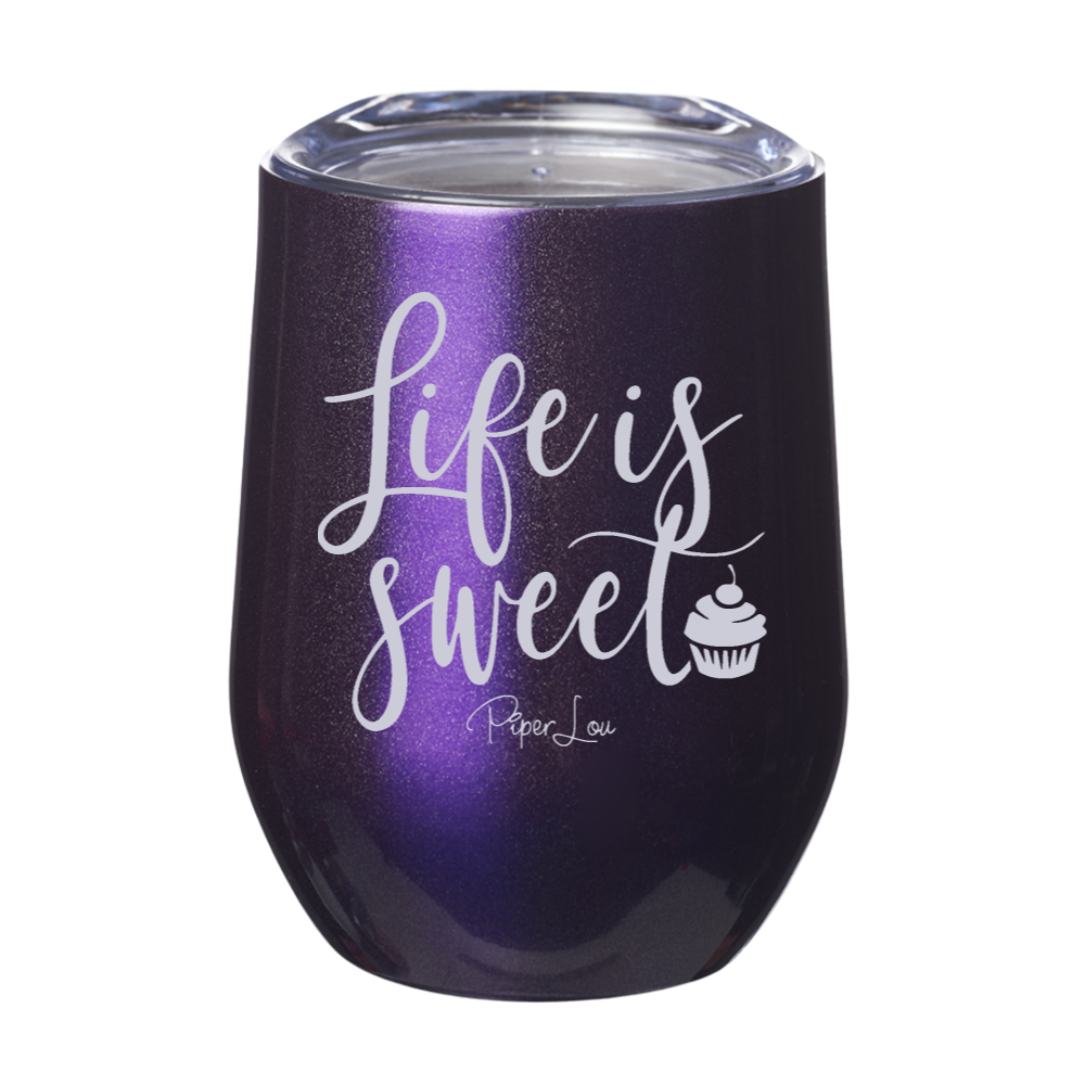 Life Is Sweet 12oz Stemless Wine Cup