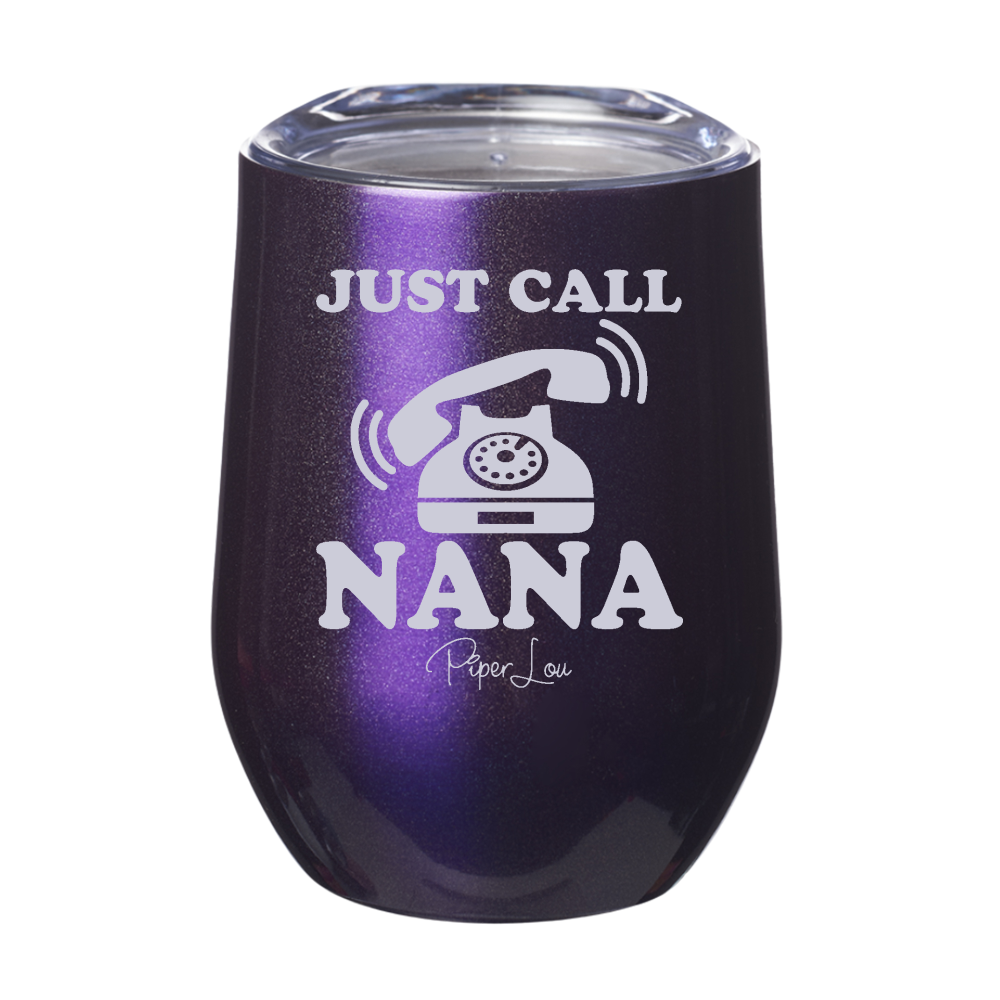 Just Call Nana 12oz Stemless Wine Cup