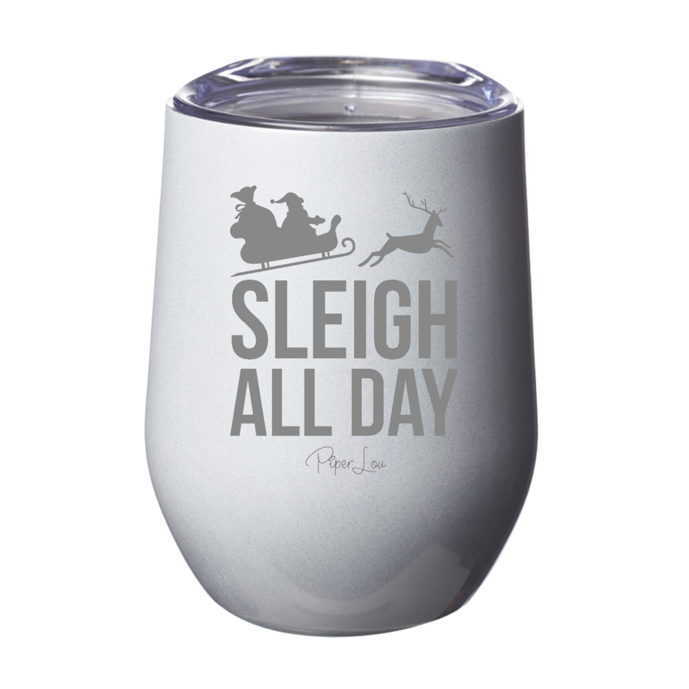Sleigh All Day 12oz Stemless Wine Cup