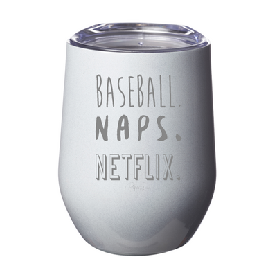 Baseball Naps Netflix Laser Etched Tumbler