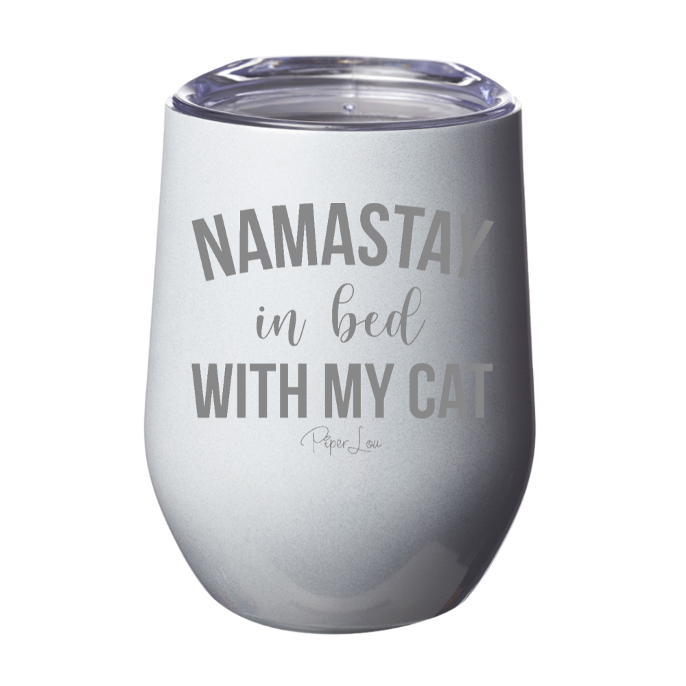 Namastay In Bed With My Cat 12oz Stemless Wine Cup