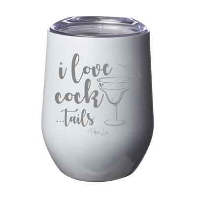 I Love Cock...tails 12oz Stemless Wine Cup