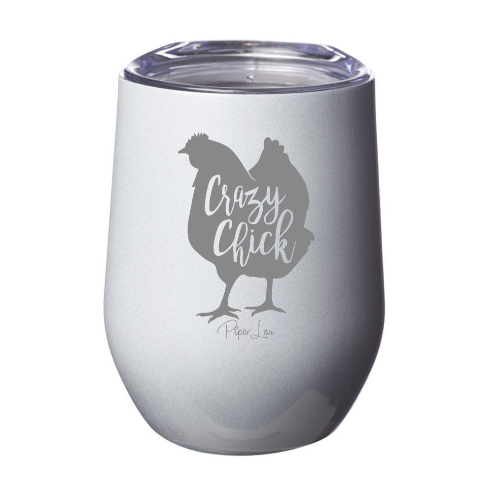 Crazy Chick 12oz Stemless Wine Cup