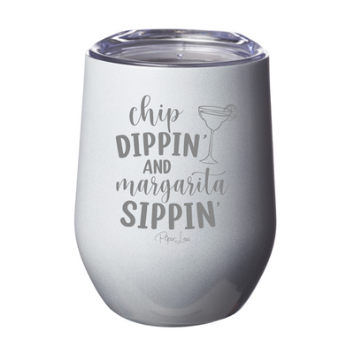 Chip Dippin' And Margarita Sippin' 12oz Stemless Wine Cup