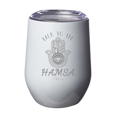 Talk To The Hamsa 12oz Stemless Wine Cup